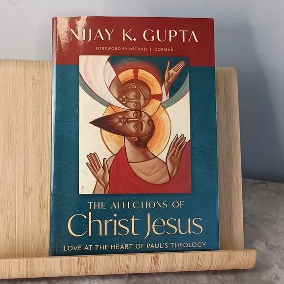 The Affections of Christ Jesus: Love at the Heart of Paul’s Theology Book Faith - Picture 3 of 7